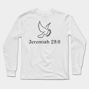 Jeremiah 29:11 Long Sleeve T-Shirt